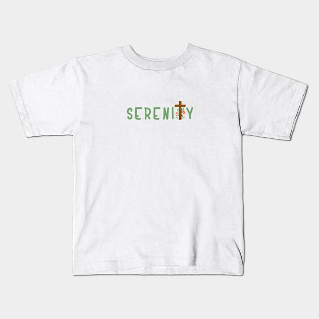 Serenity Green Text With Flowers and Cross Kids T-Shirt by SOS@ddicted
